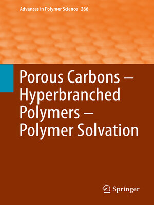 cover image of Porous Carbons – Hyperbranched Polymers – Polymer Solvation